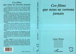 Ces films que nous ne verrons jamais