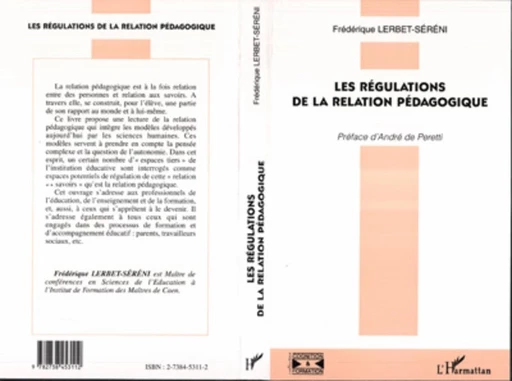 LES REGULATIONS DE LA RELATION PEDAGOGIQUE - Frédérique Lerbet-Séréni - Editions L'Harmattan