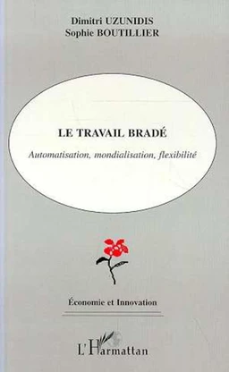 Le travail bradé