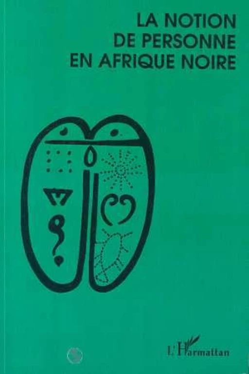 La notion de personne en Afrique Noire - Roger Bastide, Germaine Dieterlen - Editions L'Harmattan