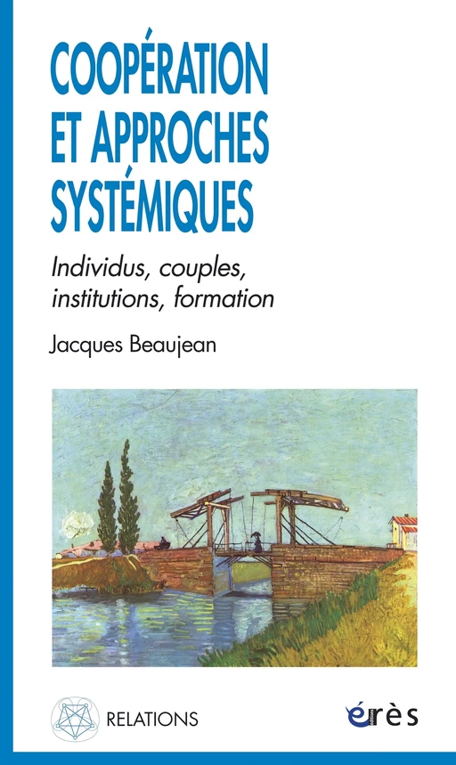 Coopération et approches systémiques - JACQUES BEAUJEAN - Eres