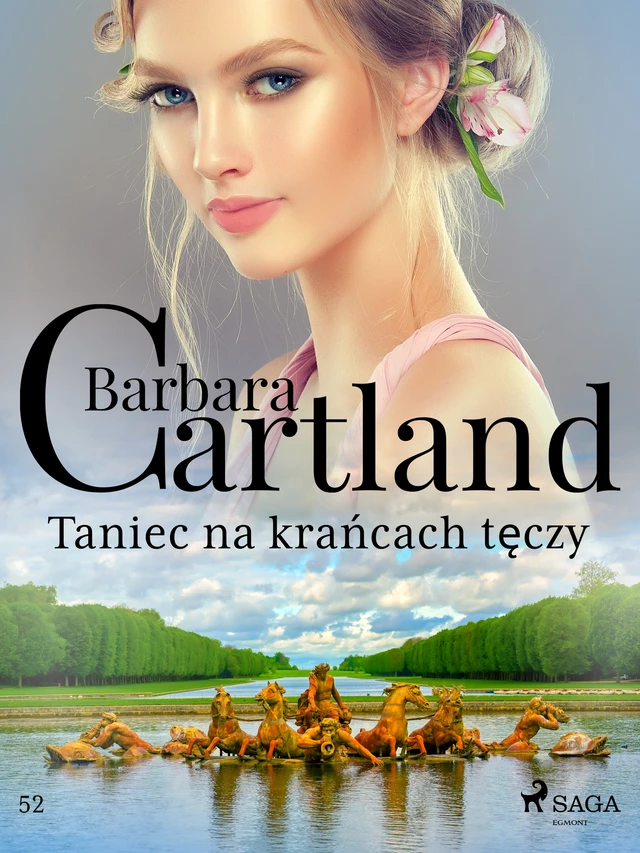 Taniec na krańcach tęczy - Ponadczasowe historie miłosne Barbary Cartland - Barbara Cartland - Saga Egmont International