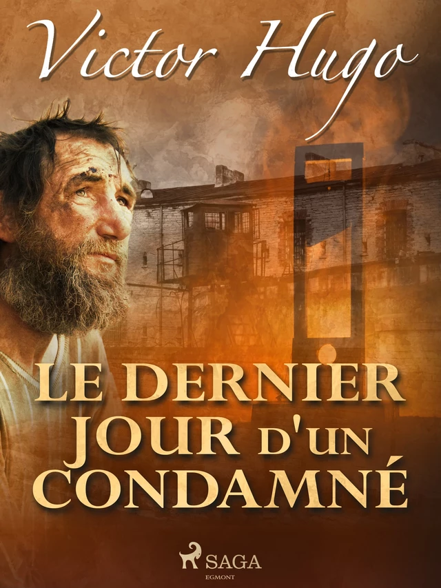 Le Dernier Jour d'un Condamné - Victor Hugo - Saga Egmont French