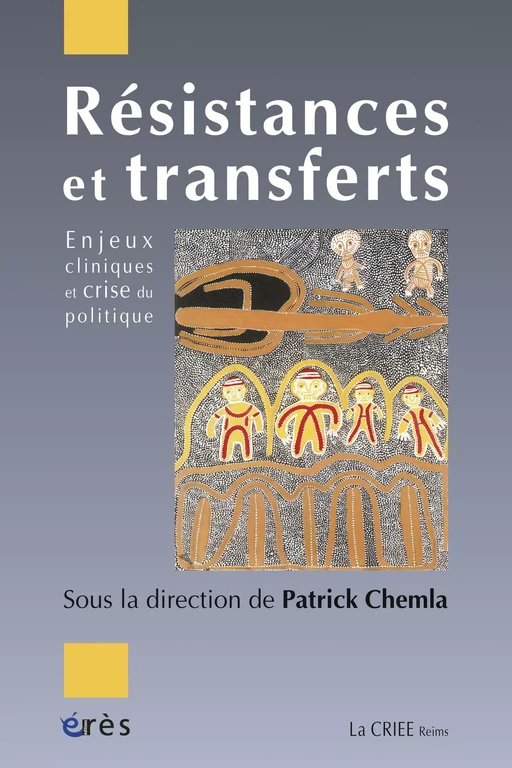 Résistances et transferts - Patrick CHEMLA - Eres