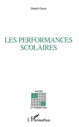 LES PERFORMANCES SCOLAIRES