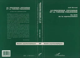 Le processus psychique et la théorie freudienne