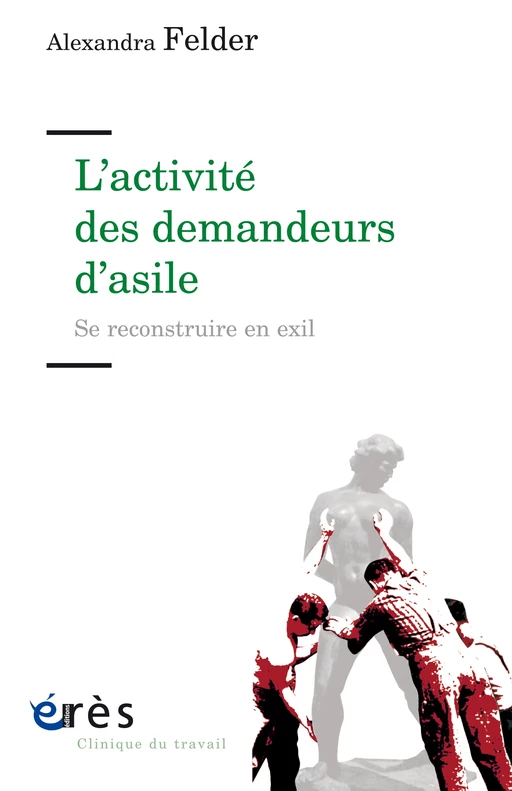 L'activité des demandeurs d'asile - Alexandra Felder - Eres