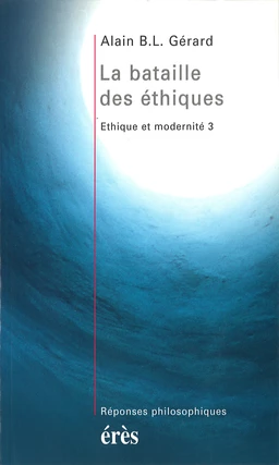 La bataille des éthiques