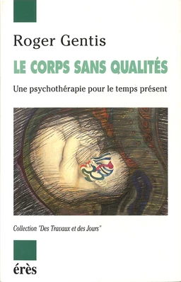 Le corps sans qualités