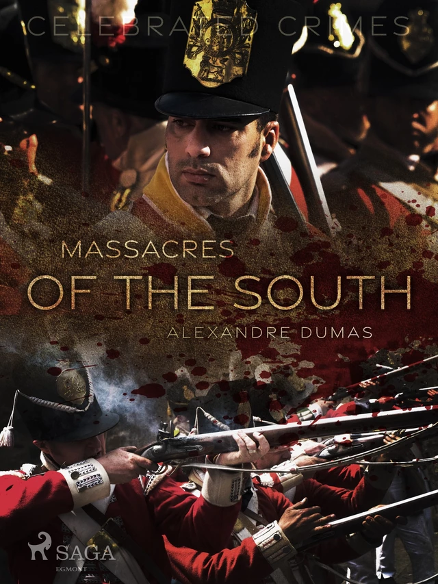 Massacres of the South - Alexandre Dumas (père) - Saga Egmont International