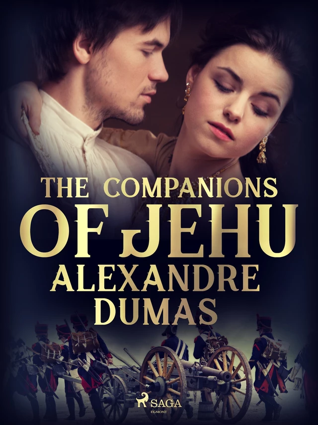 The Companions of Jehu - Alexandre Dumas - Saga Egmont International