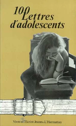 100 lettres d'adolescents