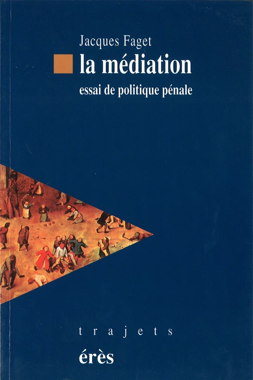 La médiation - Jacques Faget - Eres