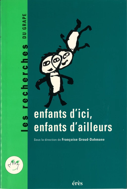 Enfants d'ici, enfants d'ailleurs - Françoise GROUD-DAHMANE - Eres