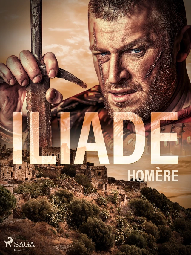 Iliade -  Homer - Saga Egmont French