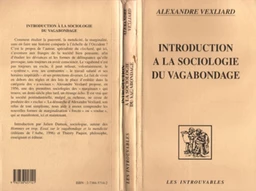 INTRODUCTION A UNE SOCIOLOGIE DU VAGABONDAGE