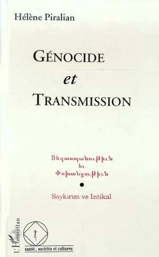 Génocide et transmission - Helene Piralian-Simonyan - Editions L'Harmattan