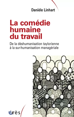 La comédie humaine du travail