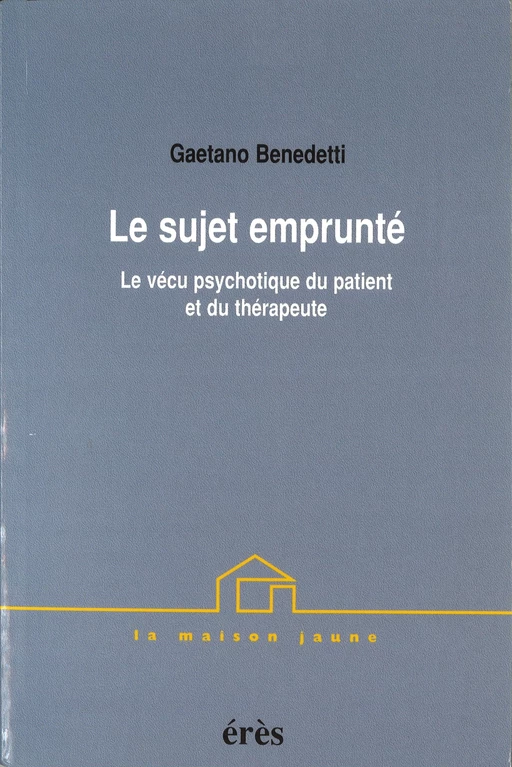 Le sujet emprunté - GAETANO BENEDETTI - Eres