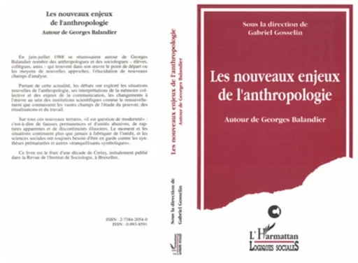 Les nouveaux enjeux de l'anthropologie - Gabriel Gosselin - Editions L'Harmattan