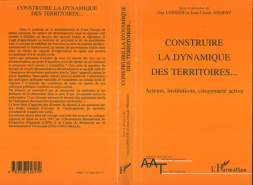 CONSTRUIRE LA DYNAMIQUE DES TERRITOIRES -  - Editions L'Harmattan