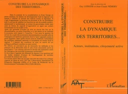 CONSTRUIRE LA DYNAMIQUE DES TERRITOIRES