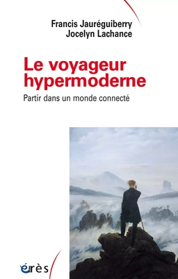 Le voyageur hypermoderne