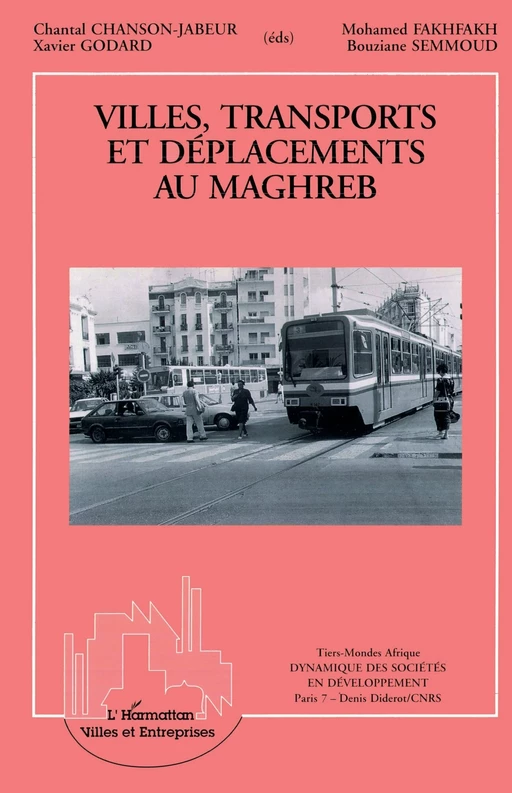 Ville, transports et déplacements au Maghreb - Xavier Godard - Editions L'Harmattan