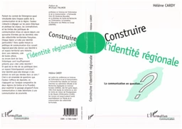 Construire l'identité régionale