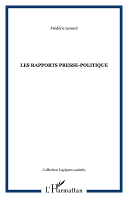 LES RAPPORTS PRESSE-POLITIQUE