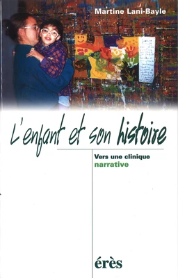 L'enfant et son histoire