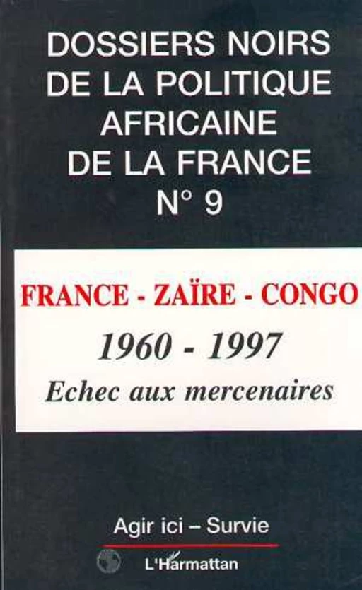 FRANCE-ZAÏRE-CONGO 1960-1997 -  - Editions L'Harmattan