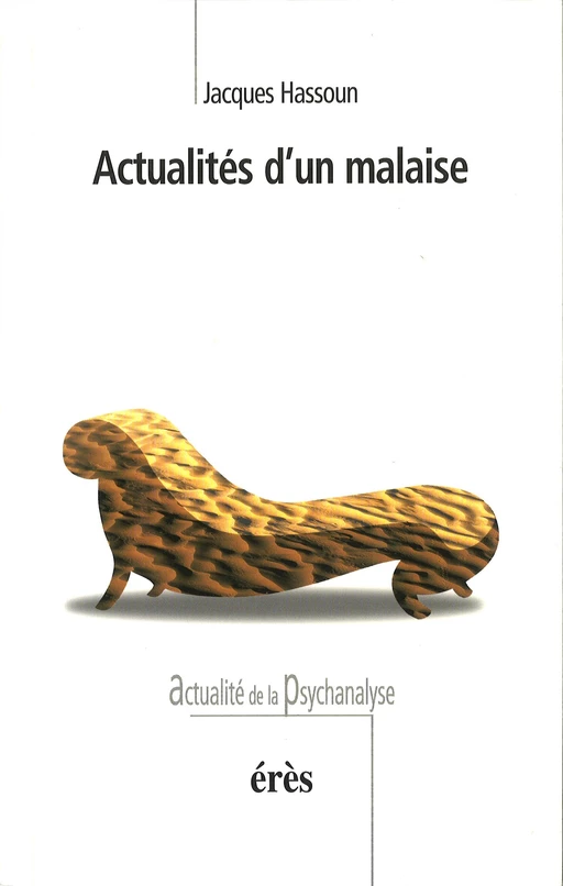 Actualités d'un malaise - Jacques Hassoun - Eres