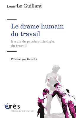 Le drame humain du travail