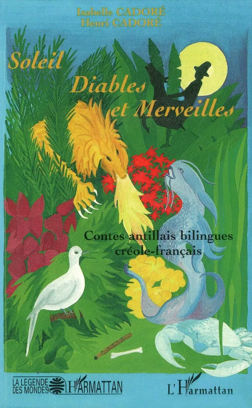 Soleil, diables et merveilles - Isabelle Cadoré - Editions L'Harmattan