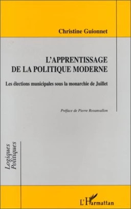 L'APPRENTISSAGE DE LA POLITIQUE MODERNE