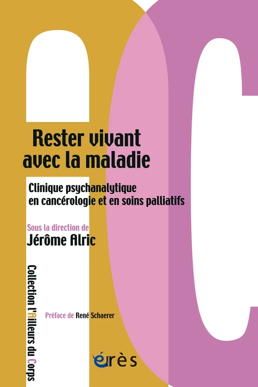 Rester vivant avec la maladie - jérome ALRIC - Eres