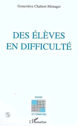 Des élèves en difficultés