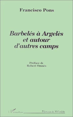 Barbelés à Argelès et autour d'autres camps