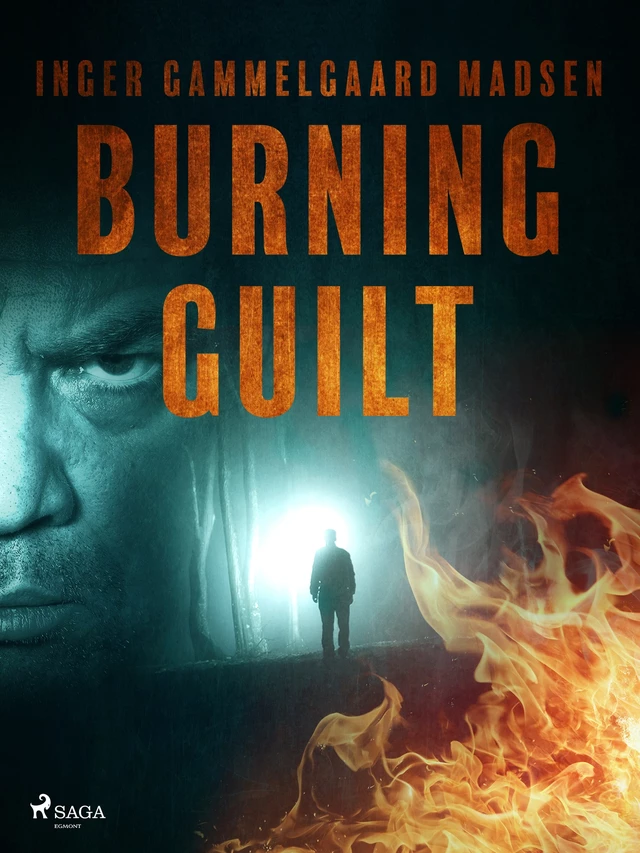 Burning Guilt - Inger Gammelgaard Madsen - Saga Egmont International