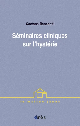 Séminaires cliniques sur l'hystérie