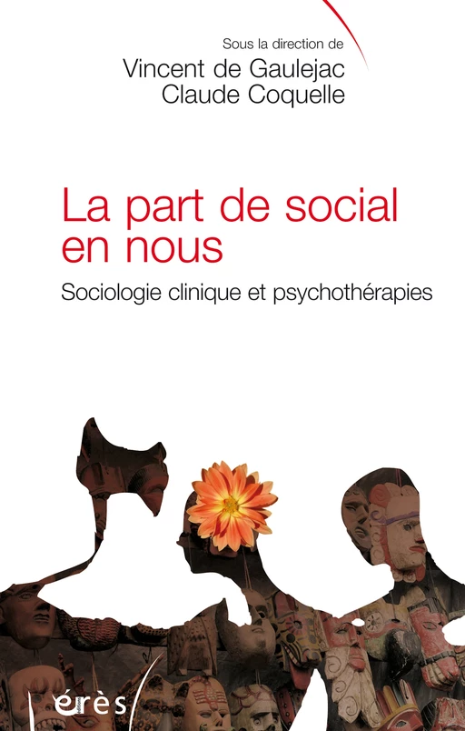 La part de social en nous - Vincent de Gaulejac, Claude COQUELLE - Eres