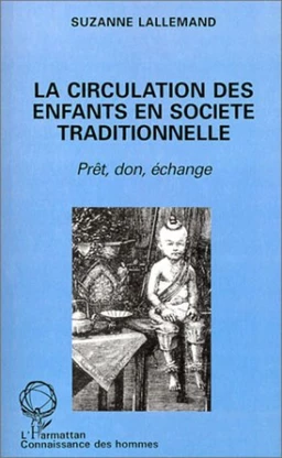 La circulation des enfants en société traditionnelle