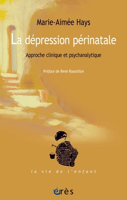 La dépression périnatale