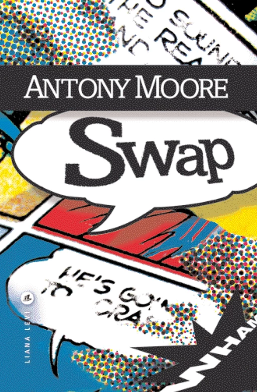 Swap - Antony Moore - LIANA LEVI