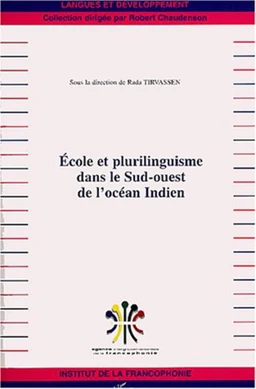 ECOLE ET PLURILINGUISME DANS LE SUD-OUEST DE L'OCEAN INDIEN