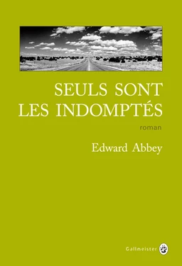 Seuls sont les indomptés