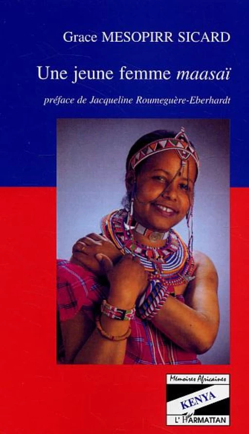 UNE JEUNE FEMME MAASAI - Grace Mesoppirr Sicard - Editions L'Harmattan