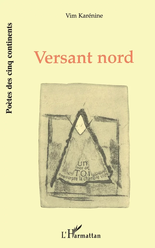 Versant nord - Vim Karénine - Editions L'Harmattan