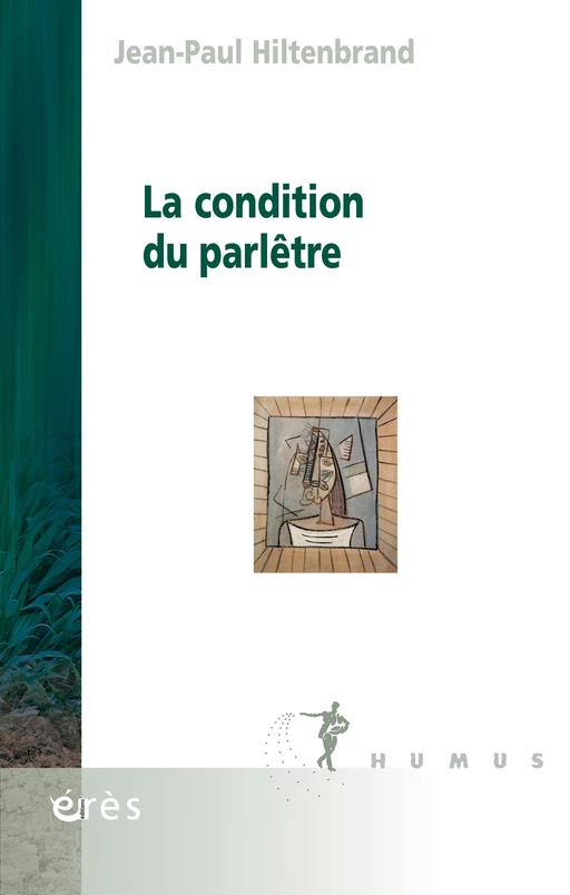 La condition du parlêtre - Jean-Paul HILTENBRAND - Eres